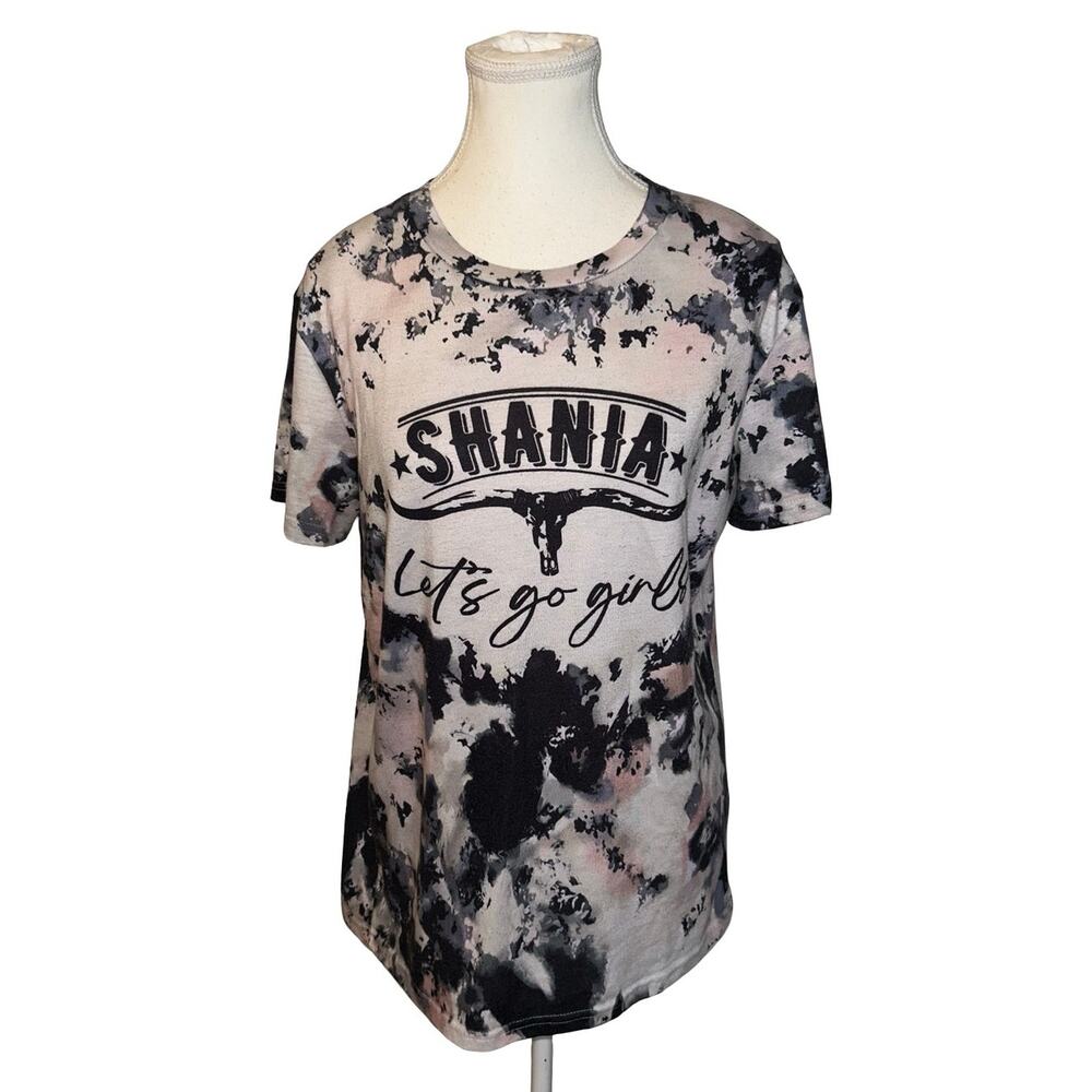 Shania “Let’s Go Girls”  Tee